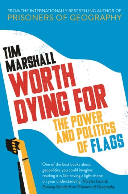 Worth Dying For, Tim Marshall - Gebonden - 9781783962815