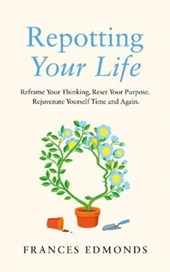 Repotting Your Life