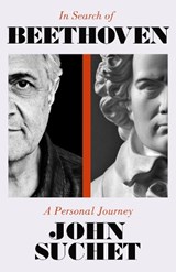 In Search of Beethoven - John Suchet - 9781783969005