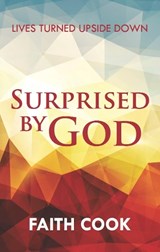 Surprised by God - COOK,  Faith - 9781783970087