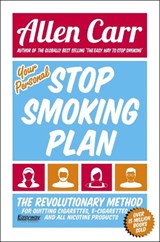 Your Personal Stop Smoking Plan - Allen Carr - 9781784045012
