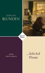 Selected Poems - Edmund Blunden ; Robyn Marsack - 9781784106874