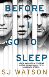 Before I Go To Sleep - S J Watson - 9781784160012