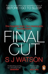 Final Cut - S J Watson - 9781784160579