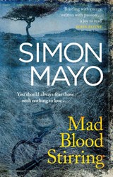 Mad Blood Stirring - Simon Mayo - 9781784162962