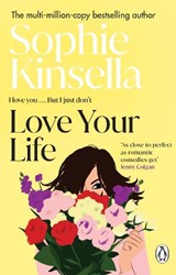 Love Your Life - Sophie Kinsella - 9781784163587