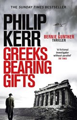 Greeks Bearing Gifts - Philip Kerr - 9781784296551