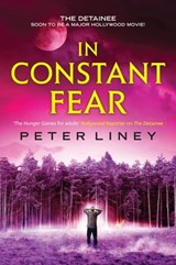 In Constant Fear - Peter Liney - 9781784299972