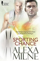 Sporting Chance - Alexa Milne - 9781784303037