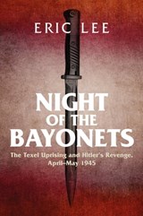 Night of the Bayonets - Eric Lee - 9781784384692