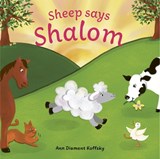 Sheep Says Shalom - Ann D Koffsky - 9781784389079