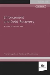 Enforcement and Debt Recovery - Peter Levaggi ; David Marsden ; Peter Mooney - 9781784460068