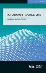 The Solicitor's Handbook 2019 - TREVERTON-JONES QC,  Gregory ; West, Nigel ; Heley, Susanna ; Forman, Robert - 9781784461010