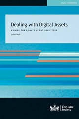 Dealing with Digital Assets - Julie Bell - 9781784461027