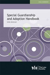Special Guardianship and Adoption Handbook - Safda Mahmood - 9781784461928