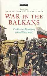 War in the Balkans - James Pettifer ; Tom Buchanan - 9781784531904