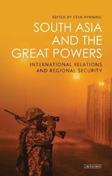 South Asia and the Great Powers - Sten Rynning - 9781784537531