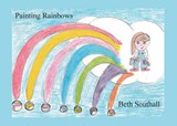 Painting Rainbows - Beth Southall - 9781784563172