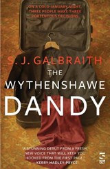 The Wythenshawe Dandy - S. J. Galbraith - 9781784633820