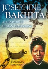 Josephine Bakhita - MAYNARD,  Jean Olwen - 9781784690250