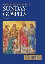 Companion to the Sunday Gospels - Year C - Dom Henry Wansbrough - 9781784696009