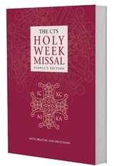 CTS Holy Week Missal - People's Edition - Catholic Truth Society - 9781784696061