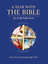 A Year with the Bible - Henry Wansbrough - 9781784696184