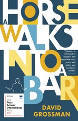 A Horse Walks into a Bar - David Grossman - 9781784704223