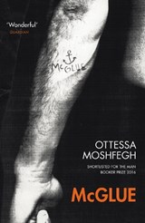 McGlue - Ottessa Moshfegh - 9781784706623