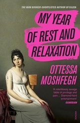 My Year of Rest and Relaxation | Ottessa Moshfegh | 