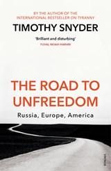 Road to unfreedom | Timothy Snyder | 
