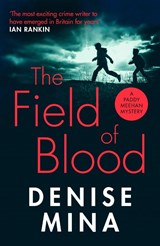 The Field of Blood - Denise Mina - 9781784709525