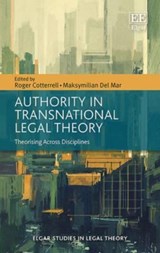 Authority in Transnational Legal Theory - Roger Cotterrell ; Maksymilian Del Mar - 9781784711610