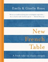 New French Table - Emily Roux ; Giselle Roux - 9781784722210