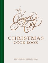 Ginger Pig Christmas Cook Book - Tim Wilson ; Rebecca Seal - 9781784729196