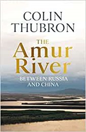 The amur river: between russia and china