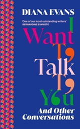 I Want to Talk to You - Diana Evans - 9781784744243