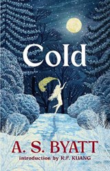 Cold - A S Byatt - 9781784746858