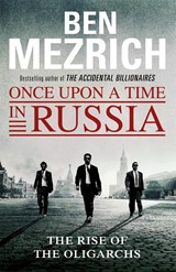 Once Upon a Time in Russia - Ben Mezrich - 9781784750008