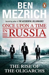 Once Upon a Time in Russia - Ben Mezrich - 9781784750008