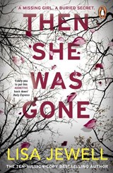 Then She Was Gone - Lisa Jewell - 9781784756253