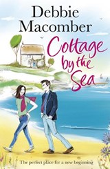 Cottage by the Sea - Debbie Macomber - 9781784758745