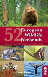 52 European Wildlife Weekends - James Lowen - 9781784770839
