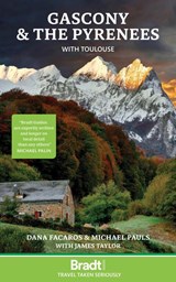 Gascony & the Pyrenees - Michael Pauls ; Dana Facaros - 9781784779177