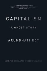 Capitalism - Arundhati Roy - 9781784780944