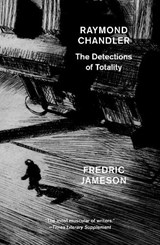 Raymond Chandler - Fredric Jameson - 9781784782184