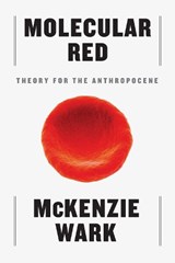 Molecular Red - McKenzie Wark - 9781784784089