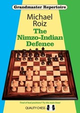 The Nimzo-Indian Defence - Michael Roiz - 9781784830274