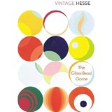 The Glass Bead Game (Magister Ludi) - Herman Hesse&, Richard and Clara Winston (translation) - 9781784871550