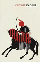 The Traitor's Niche - Ismail Kadare - 9781784873202